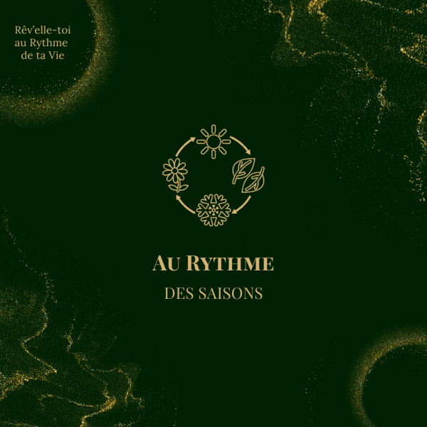 Au Rythme des Saisons - Rêv'elle-toi au Rythme de ta Vie